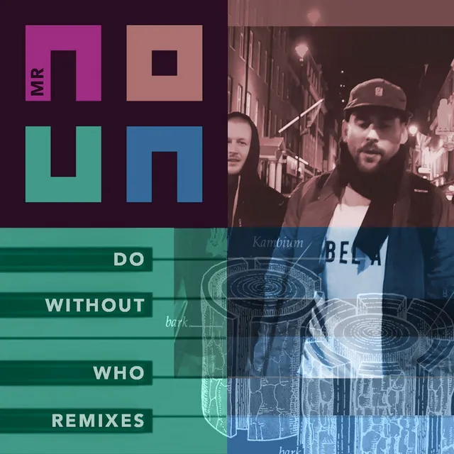 Do Without Who Remixes