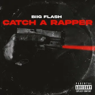 Catch a Rapper by Biigflash