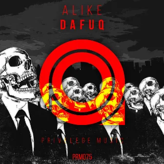 Dafuq by Alike