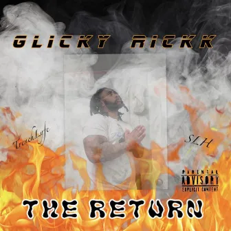 The Return Of Glicky Rickk by MillyWorld