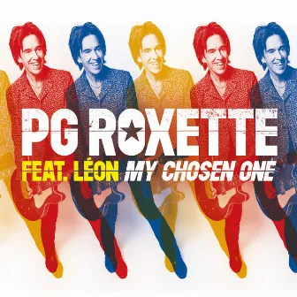 My Chosen One by PG Roxette