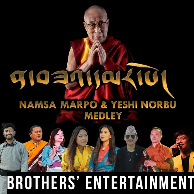 Namsa Marpo & Yeshi Norbu Medley