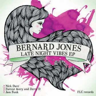 Late Night Vibes - EP by Bernard Jones