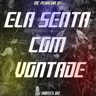 ELA SENTA COM VONTADE by DJ PRATES 011