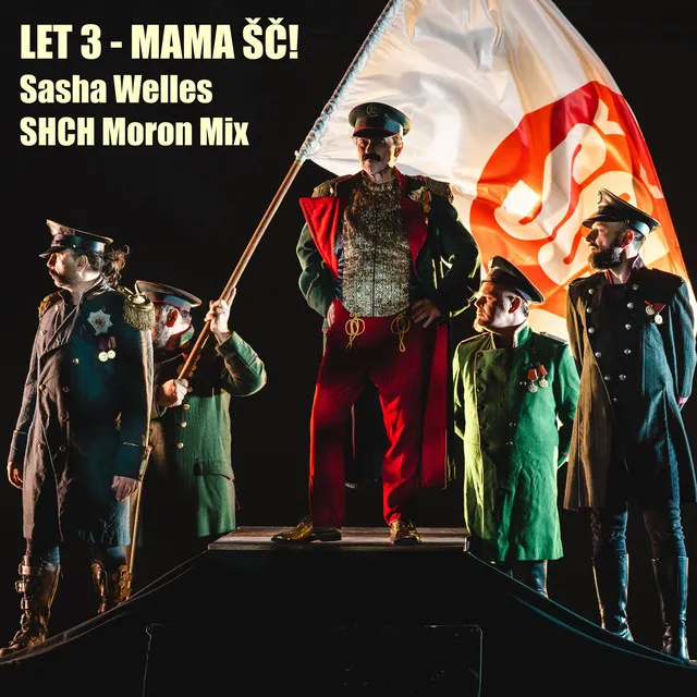 Mama ŠČ! - Sasha Welles & Shch Moron Mix