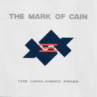 The Unclaimed Prize by The Mark Of Cain