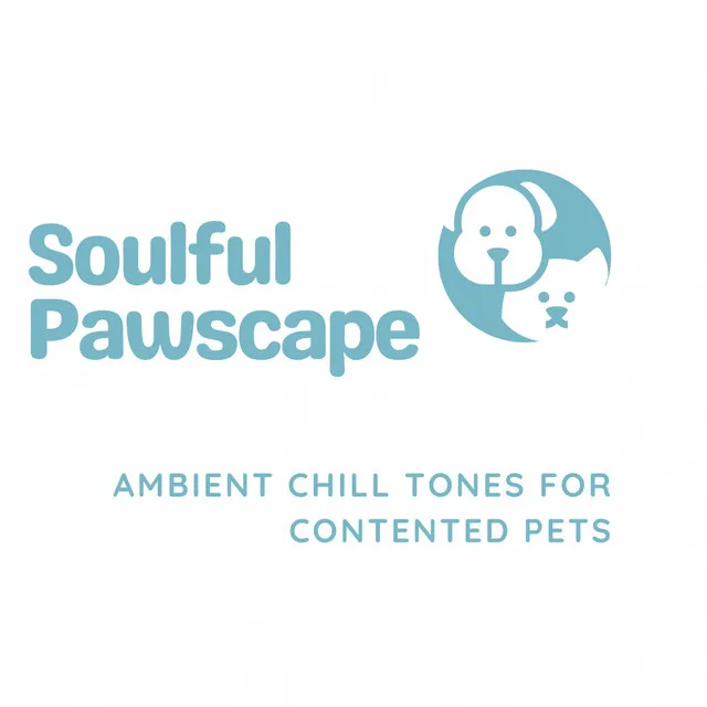 Soulful Pawscape: Ambient Chill Tones for Contented Pets