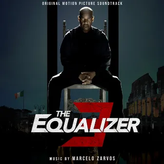 The Equalizer 3 (Original Motion Picture Soundtrack) by Marcelo Zarvos