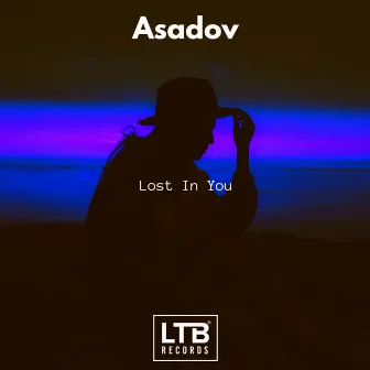 Lost in You by Asadov