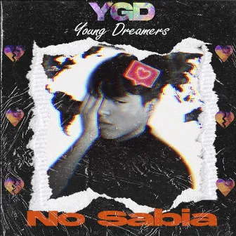 No Sabia by YGD Young Dreamers