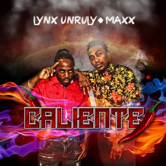 Caliente by Lynx Unruly