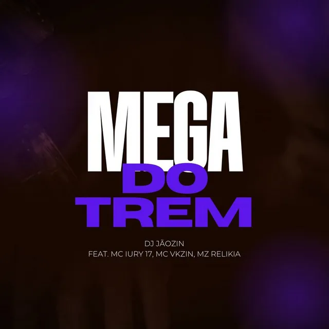 Mega do Trem