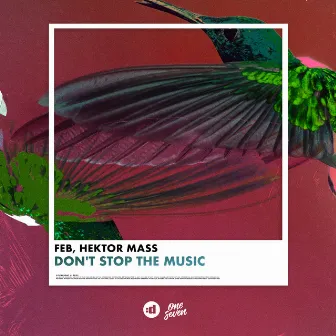 Don't Stop The Music by Feb