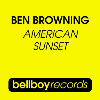 American Sunset by Ben Browning