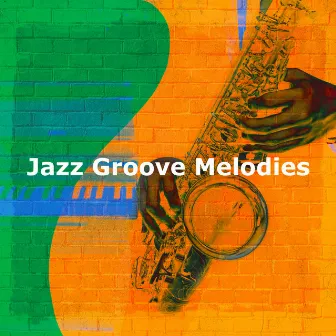 Jazz Groove Melodies by Jazz Trumpet