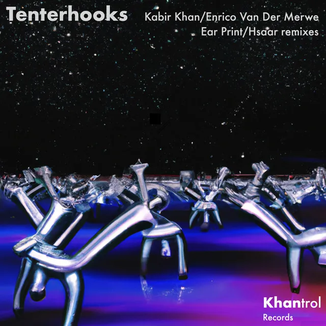 Tenterhooks (Hsaar Remix)