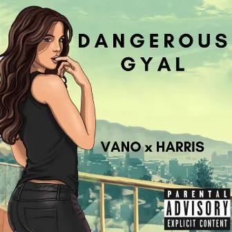 Dangerous Gyal by Harris