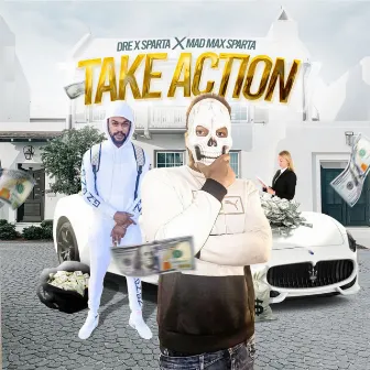 Take Action by Dre X Sparta