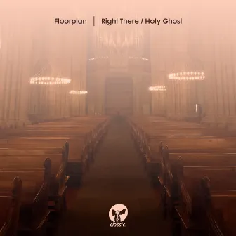 Right There / Holy Ghost by Floorplan