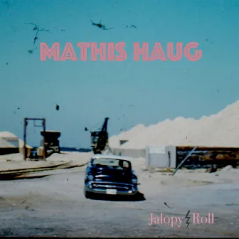 Jalopy Roll by Mathis Haug