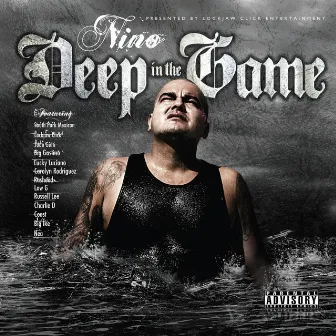 Deep In The Game by NINO LJC