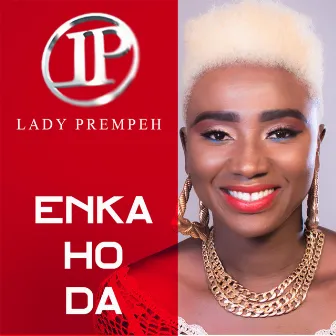 Enka Ho Da by Lady Prempeh