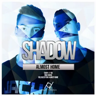 Shadow by Almost Home