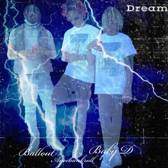 Dream by Ballout