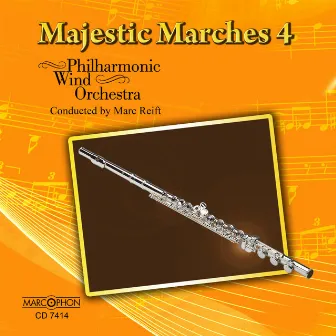 Majestic Marches 4 by Marc Reift Philharmonic Wind Orchestra