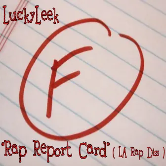 Rap Report Card by LuckyLeek