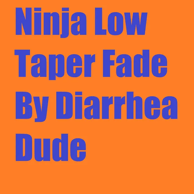 Ninja Low Taper Fade - Slowed & Reverb