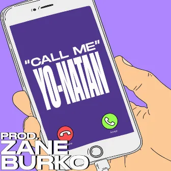 Call Me by Zane Burko