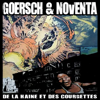 De la haine et des courgettes by Noventa