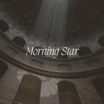 Morning Star (Live) by Holy Trinity Cambridge Collective