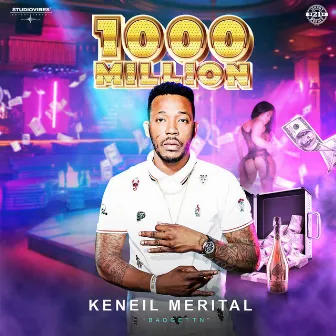 1000 Million by Keneil Merital