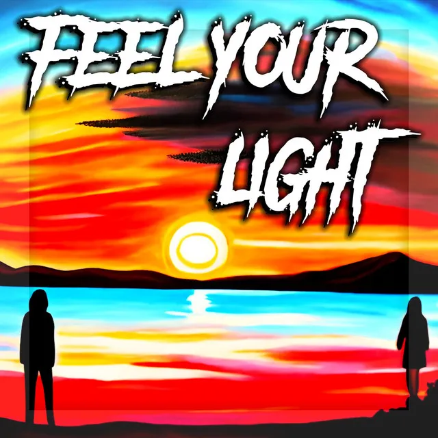 Feel Your Light