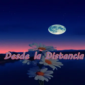 Desde la Distancia by Semilla de Mostaza