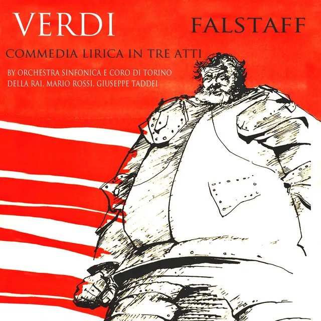 Falstaff: Act III, Part I: "Brava! Quelle Corna Saranno La Mia Gioia"