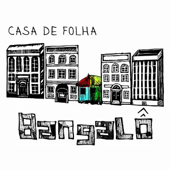 Bangalô - EP by Casa de Folha