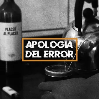 Apología del error by El Negro Cantona