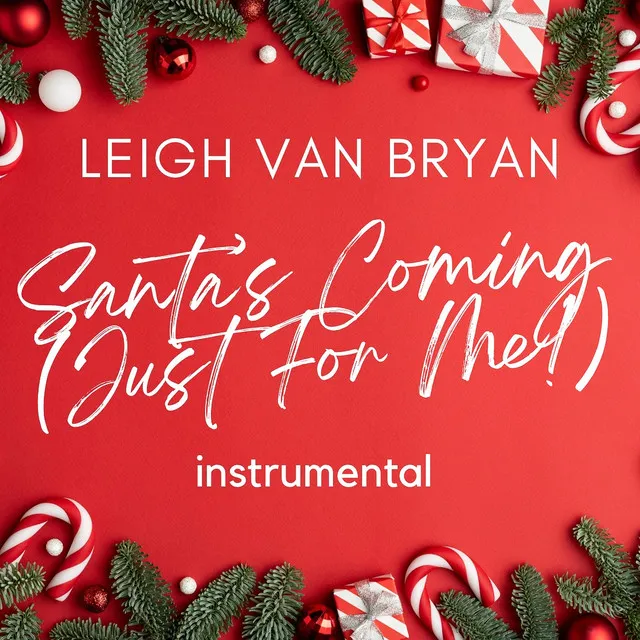 Santa’s Coming (Just for Me) [Instrumental]