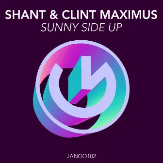 Sunny Side Up by Clint Maximus