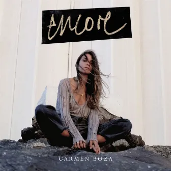 ENCORE by Carmen Boza