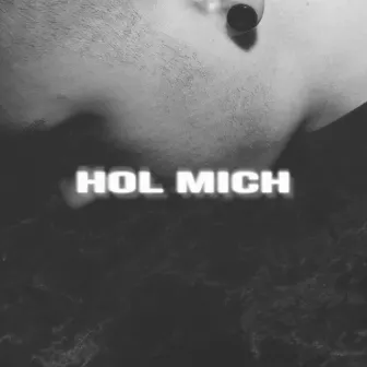 Hol Mich by SkinnyJewlz