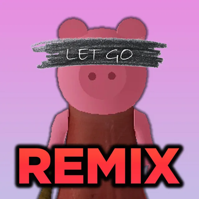 Let Go - Electronic Remix