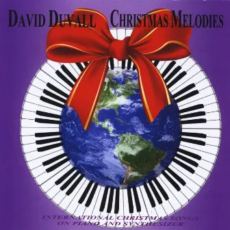 Christmas Melodies by David Duvall