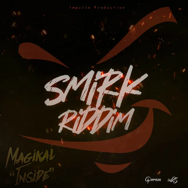 Inside (Smirk Riddim)