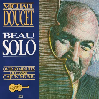 Beau Solo by Michael Doucet