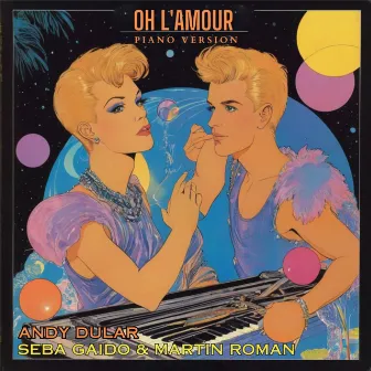 Oh L'Amour (Piano Version) by Andy Dular