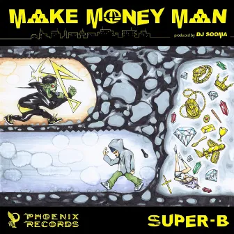 MAKE MONEY MAN -Single by Superb